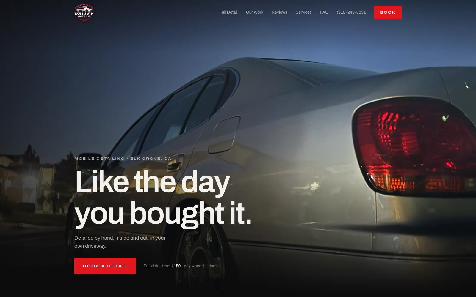 Valley Details homepage on desktop: full-bleed photo, Like the day you bought it, Book a detail, full detail from $150